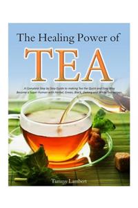 Healing Power of TEA
