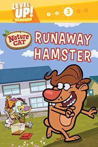 Nature Cat: Runaway Hamster (Level Up! Readers)