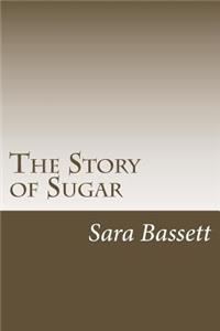 Story of Sugar
