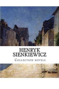 Henryk Sienkiewicz, Collection novels