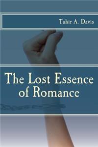 Lost Essence of Romance