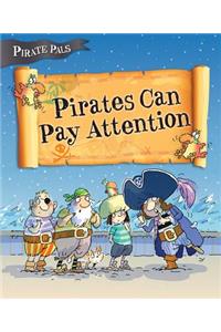 Pirates Can Pay Attention