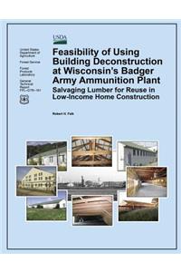 Feasibility of Using Building Deconstruction at Wisconsin's Badger Army Ammunition Plant