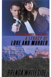 A Legacy of Love and Murder