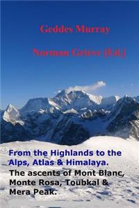 The Complete Highlands to the Alps, Atlas & Himalaya.