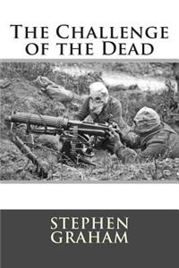 The Challenge of the Dead