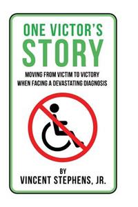 One Victor's Story