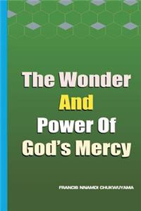 The wonder and power of God's mercy