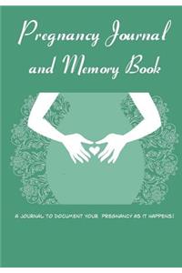 Pregnancy Journal and Memory Book