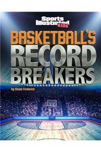 Basketball's Record Breakers