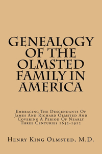 Genealogy Of The Olmsted Family In America