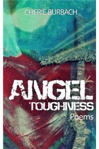 Angel Toughness