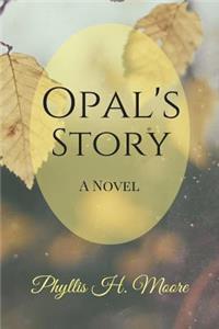 Opal's Story