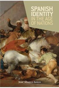 Spanish Identity in the Age of Nations