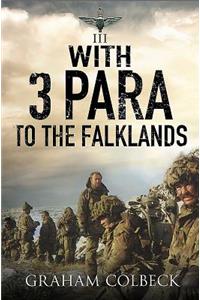 With 3 Para to the Falklands