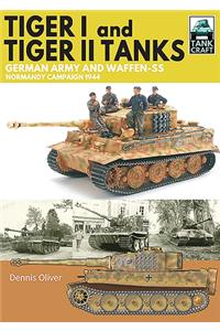 Tiger I & Tiger II Tanks