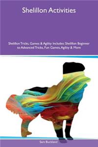 Shelillon Activities Shelillon Tricks, Games & Agility Includes