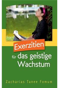 Exerzitien Für Das Geistige Wachstum