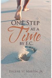 One Step at a Time by E.C.