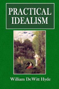 Practical Idealism