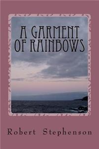 Garment of Rainbows