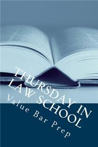 Thursday in Law School: Bar Exam Essay Analysis Using an Actual Bar Essay