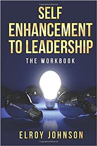Self Enhancement to Leadership