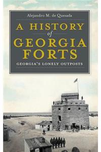 History of Georgia Forts