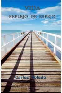 Vida Reflejo de Espejo