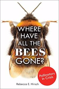 Where Have All the Bees Gone?