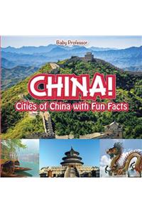 China! Cities of China with Fun Facts