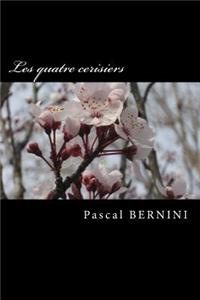 Les quatre cerisiers