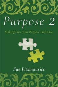 Purpose 2