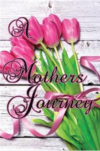 A Mothers Journey