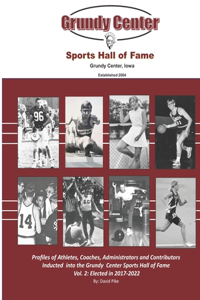Grundy Center Sports Hall of Fame Vol 2