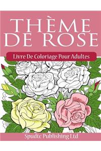Thème De Rose