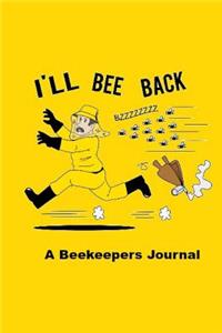 I'll Bee Back