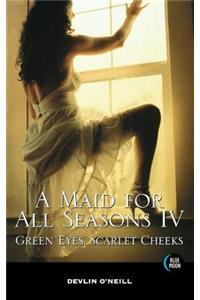 Maid for All Seasons, Volume 4