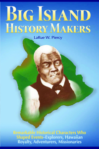 Big Island History Makers
