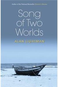 Song of Two Worlds