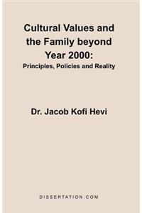 Cultural Values and the Family beyond Year 2000