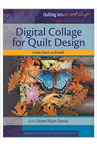 Digital Collage for Quilt Design from Start to Finish