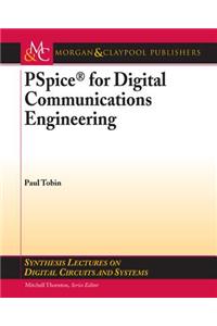 PSPICE for Digital Communications Engineering