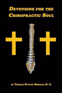 Devotions for the Chiropractic Soul