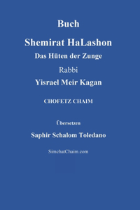 Buch Shemirat HaLashon - Das Hüten der Zunge