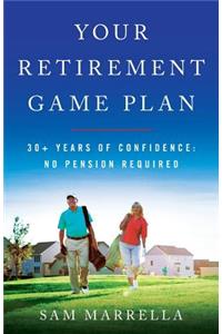 Your Retirement Game Plan