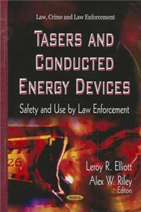 Tasers & Conducted Energy Devices