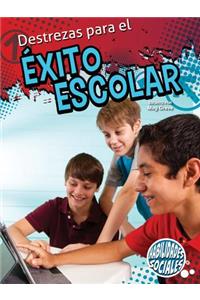 Destrezas Para El Éxito Escolar