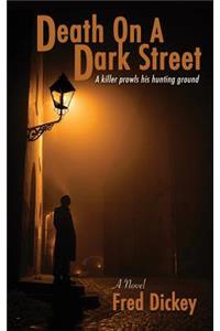 Death On A Dark Street