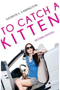 To Catch a Kitten